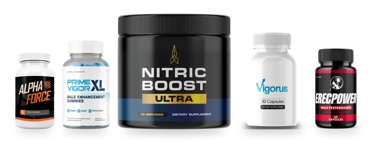 The five ED supplements compared: Alpha Force, PrimeVigorXL, Nitric Boost Ultra, Vigorus and Erec Power